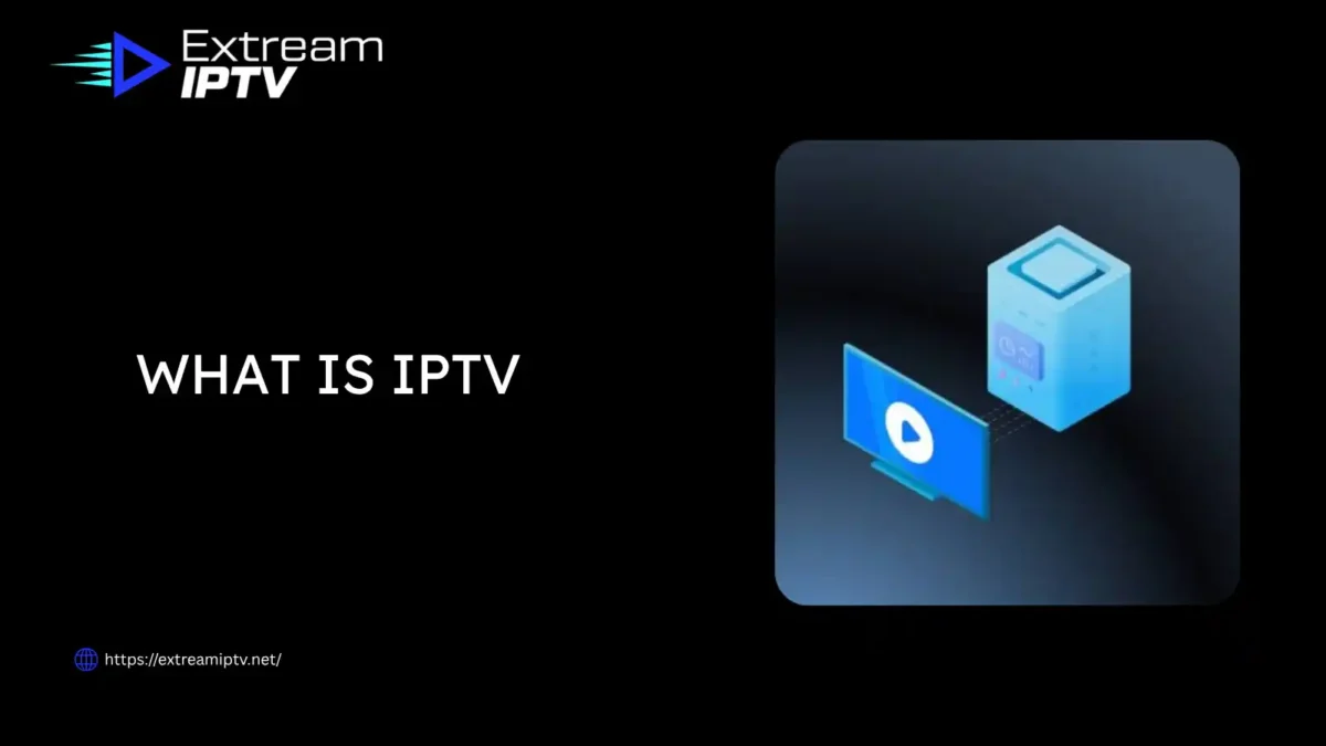 What is IPTV? The two meanings, and the one you’re buying